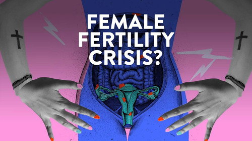 Is there a female fertility crisis? still