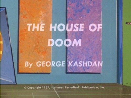 The Superman/Aquaman Hour of Adventure Season 1 Episode 3 - The Atom - The House of Doom