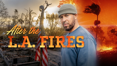 Foreign Correspondent Season 34 Episode 7 - Los Angeles: After the Fires