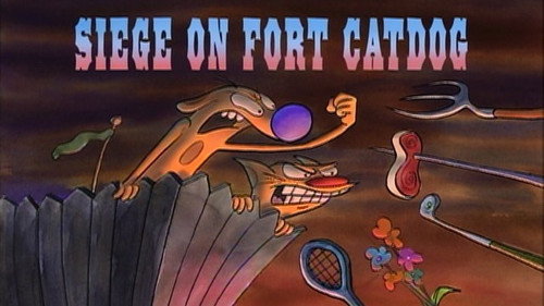 undefined Season 1 Episode 24 - Siege On Fort CatDog