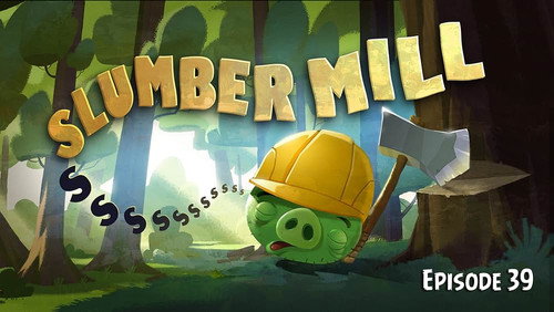 Angry Birds Toons Season 1 Episode 39 - Slumber Mill