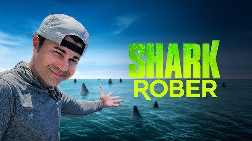 Shark Week Season 35 Episode 21 - Shark Rober