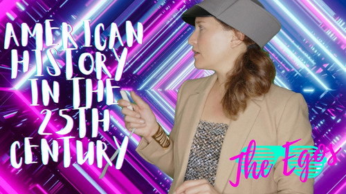 The Egos Season 8 Episode 18 - American History In The 25th Century