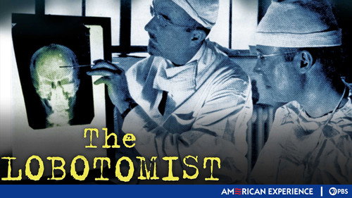 American Experience Season 20 Episode 2 - The Lobotomist