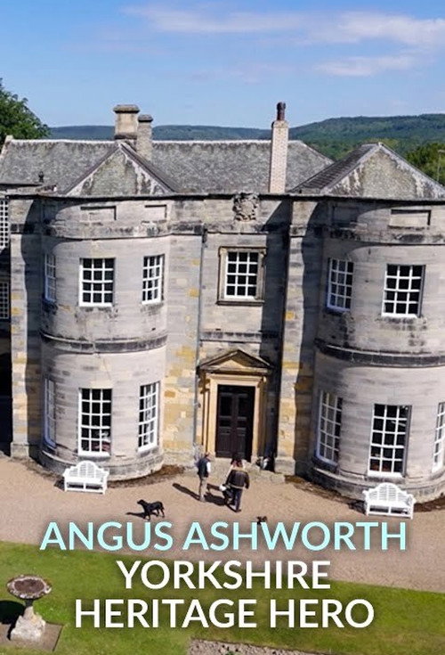 Angus Ashworth: Yorkshire Heritage Hero poster