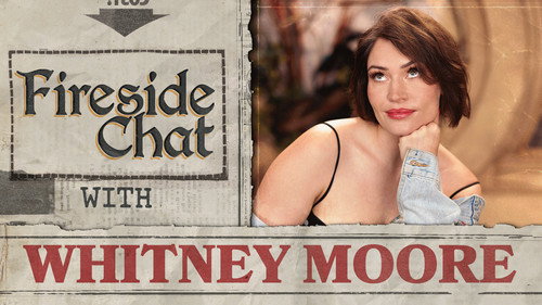 Fireside Chat Season 1 Episode 23 - Fireside Chat LIVE With Whitney Moore – Feb 2026