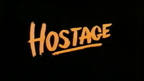 Joe Bob's Drive-In Theater Season 1992 Episode 55 - Hostage (1986)