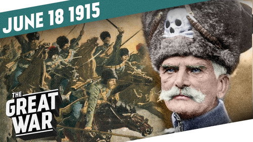 The Great War Season 2 Episode 25 - Cavalry, Spies and Cossacks - Week 47
