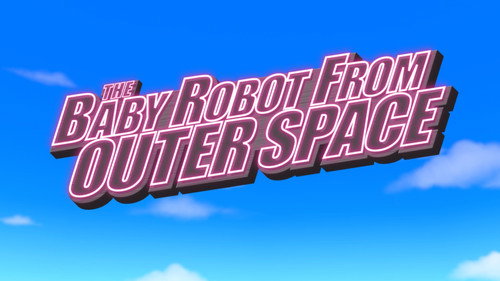 Blaze and the Monster Machines Season 7 Episode 14 - The Baby Robot From Outer Space