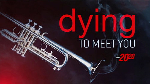 20/20 Season 46 Episode 33 - Dying to Meet You