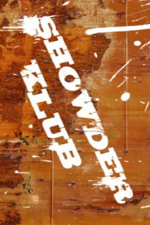 Showder Klub poster