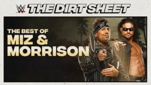 The Best of Miz & Morrison still