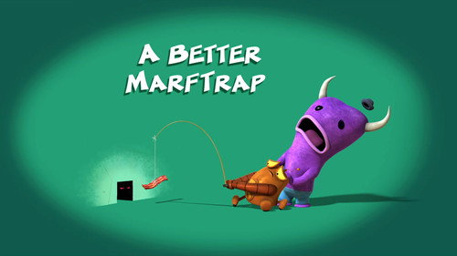 Robot and Monster Season 1 Episode 49 - A Better Marftrap
