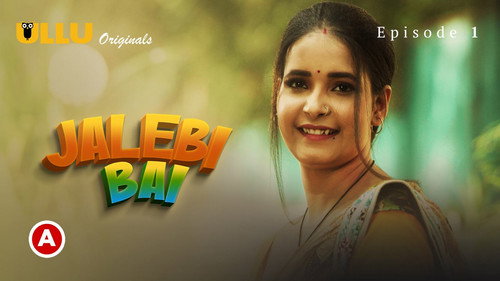 Jalebi Bai Season 1 Episode 1 - Bai Se Hue Sab Impress