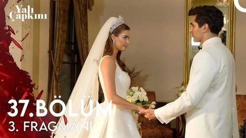 Yalı Çapkını Season 2 Episode 1 - Episode 37