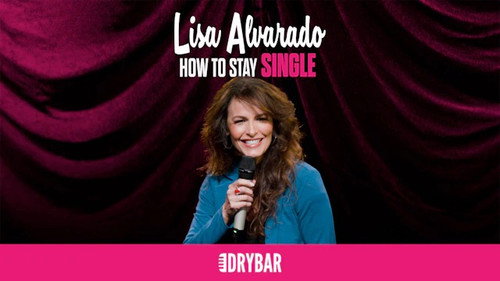 Lisa Alvarado: How to Stay Single still