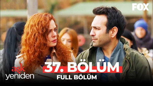 Love Once Again Season 2 Episode 18 - 37.Bölüm