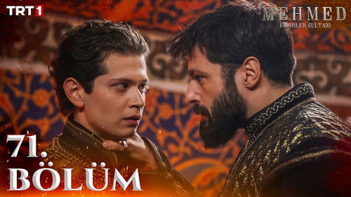 Mehmed: Sultan of Conquests Season 3 Episode 22 - 71. Bölüm