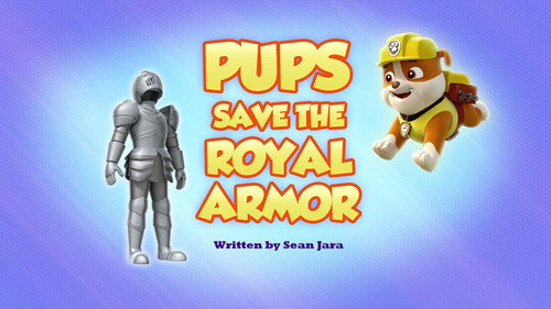 Pups Save the Royal Armor still