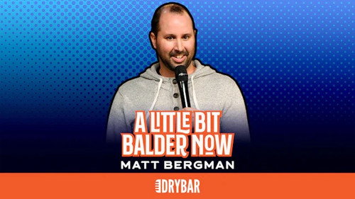 Matt Bergman: A Little Bit Balder Now still