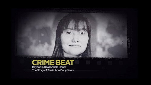 Crime Beat Season 4 Episode 9 - Beyond a Reasonable Doubt - the Story of Terrie Ann Dauphinais