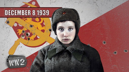 World War Two Season 1 Episode 15 - Week 015 - The Invasion of Finland - WW2 - 8 December 1939