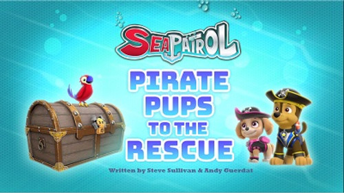 Sea Patrol: Pirate Pups to the Rescue still