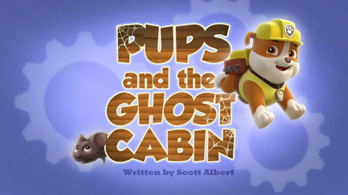 undefined Season 2 Episode 33 - Pups and the Ghost Cabin