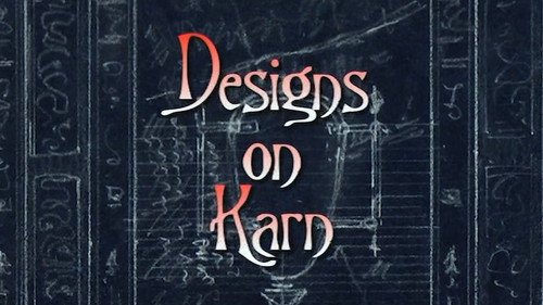Designs on Karn still