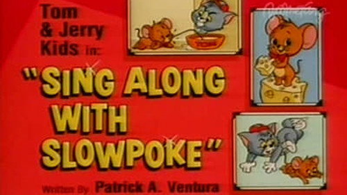 Sing Along with Slowpoke still