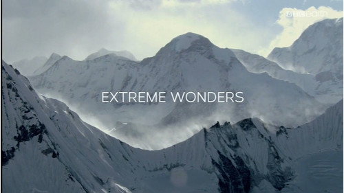 Earth's Natural Wonders Season 1 Episode 1 - Extreme Wonders