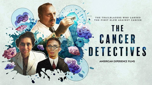 American Experience Season 36 Episode 3 - The Cancer Detectives