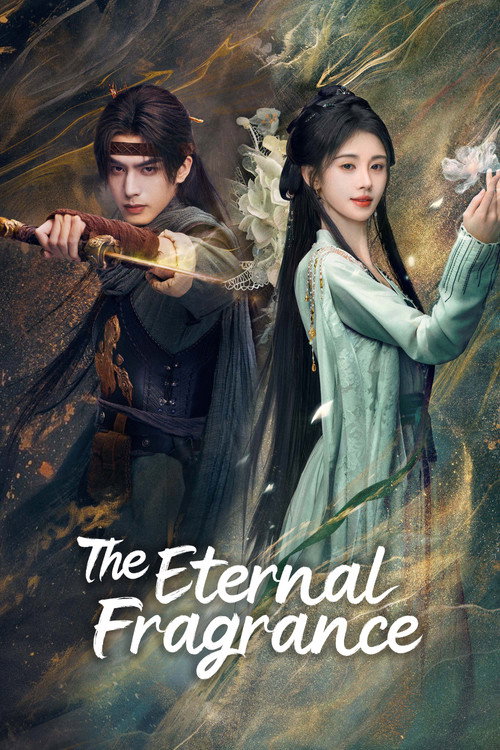 The Eternal Fragrance poster