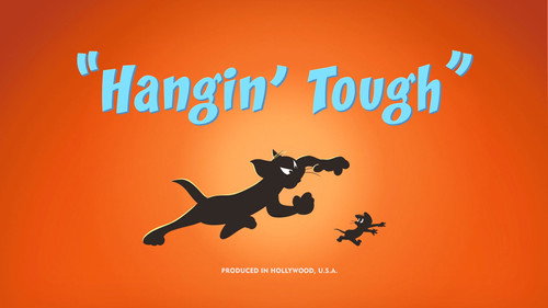 Hangin' Tough still