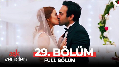 Love Once Again Season 2 Episode 10 - 29.Bölüm