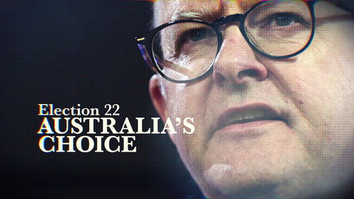 Four Corners Season 62 Episode 2 - Australia's Choice (Part 2) The Contender
