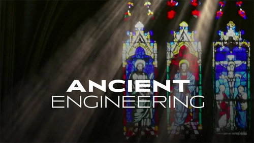Ancient Engineering Season 1 Episode 5 - Secrets Of Notre Dame