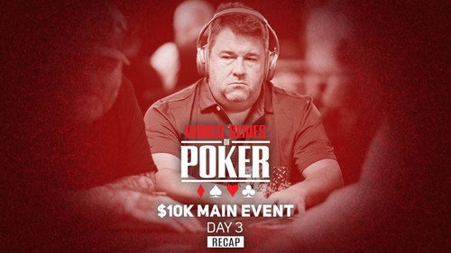 WSOP 2021 Main Event Day 3 Recap still
