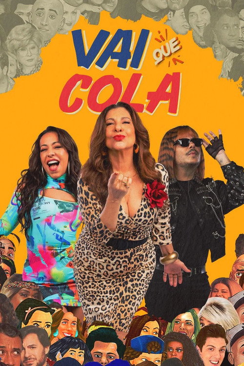 Vai Que Cola poster