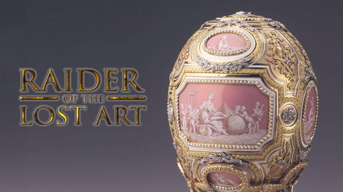 Raiders of the lost art Season 1 Episode 2 - The Hunt for Fabergé Eggs