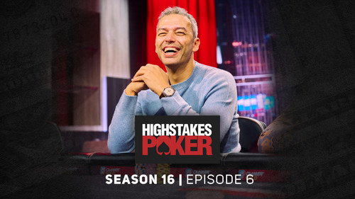 High Stakes Poker Season 16 Episode 6 - Episode 6