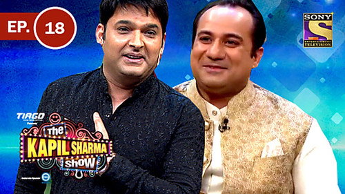 The Kapil Sharma Show Season 1 Episode 18 - Special Guest Rahat Fateh Ali Khan