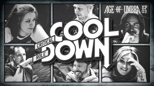 Critical Role Cooldown Season 5 Episode 3 - Episode 3