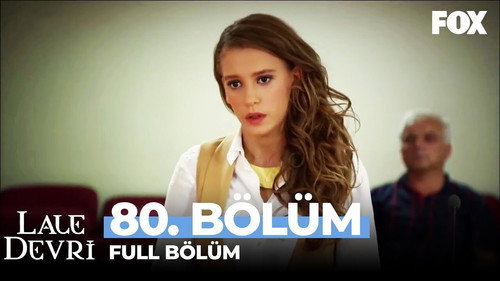 Lale Devri Season 3 Episode 80 - Episode 80