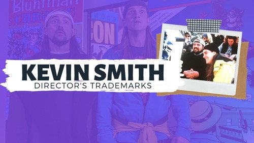 Director's Trademarks Season 1 Episode 19 - Kevin Smith