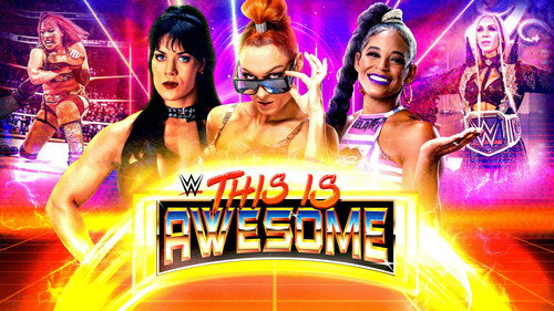 WWE This Is Awesome Season 1 Episode 3 - Most Badass Women