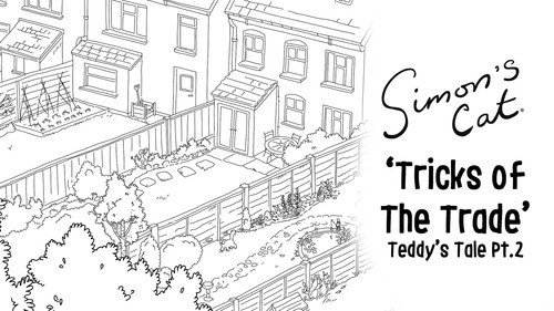 Simon's Cat Season 15 Episode 4 - Teddy's Tale (2): Tricks of the Trade