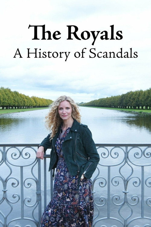 A History Of Royal Scandals poster