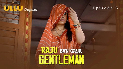 Raju Ban Gaya Gentleman Season 1 Episode 3 - Part 1 - Episode 3