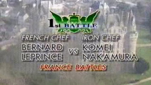 Iron Chef Season 4 Episode 15 - France Special Part I: Nakamura vs. Bernard Leprince (Salmon Battle)